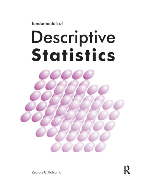 Fundamentals of Descriptive Statistics
