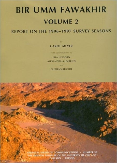 Bir Umm Fawakhir, Volume 2 - Report on the 1996-1997 Survey Seasons