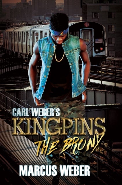 Bilde av Carl Weber&#039;s Kingpins: The Bronx Av Marcus Weber