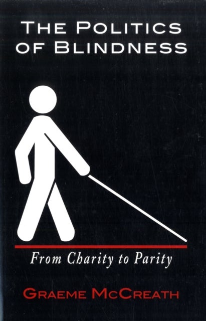 Politics of Blindness - From Charity to Parity