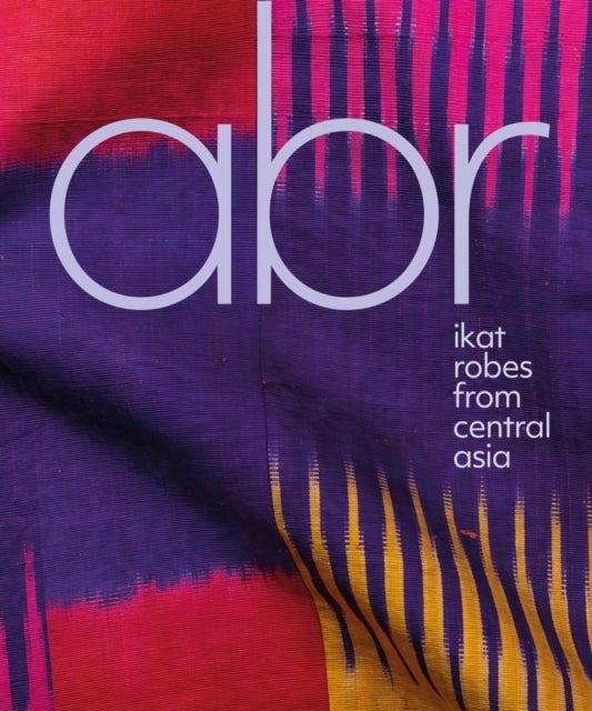 Abr - Ikat Robes from Central Asia
