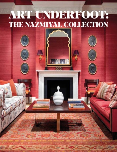 Art Underfoot - The Nazmiyal Collection