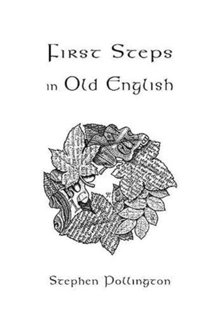 Bilde av First Steps In Old English