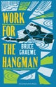 Work for the Hangman