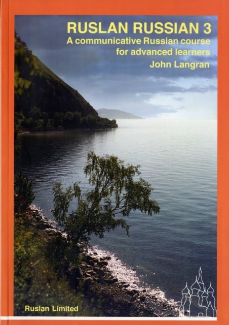 Ruslan Russian 3 course. With free audio download - A Communicative Russian Course