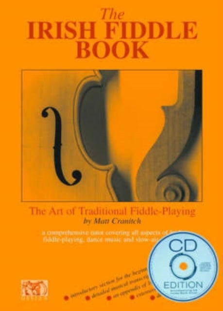 The Irish Fiddle Book - The Art of Traditional Fiddle Playing