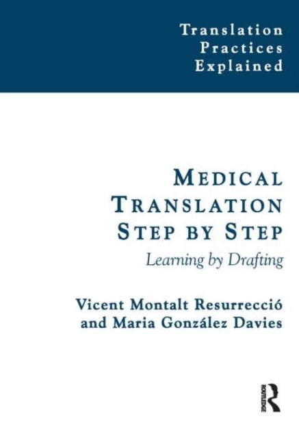 Bilde av Medical Translation Step By Step Av Vicent Montalt, Maria Gonzalez-davies