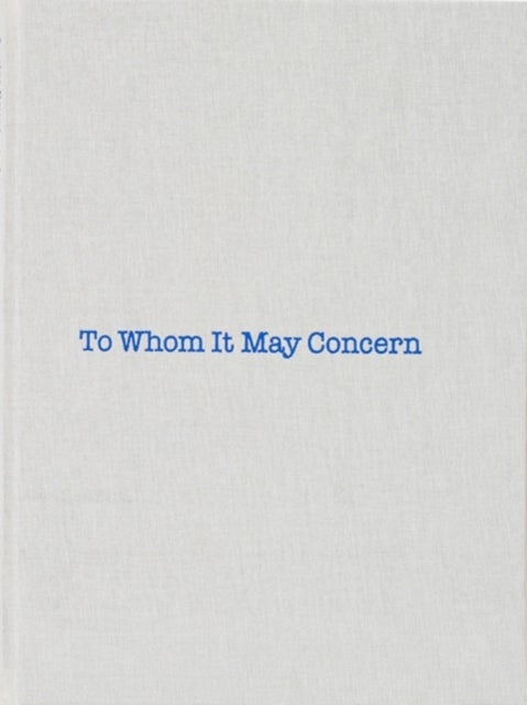 Louise Bourgeois: To Whom It May Concern