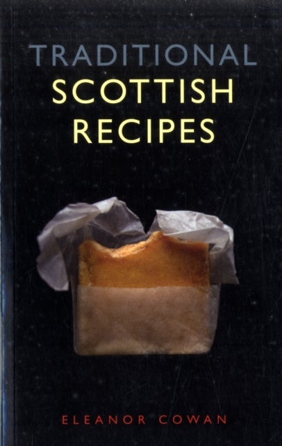 Bilde av Traditional Scottish Recipes Av Eleanor Cowan