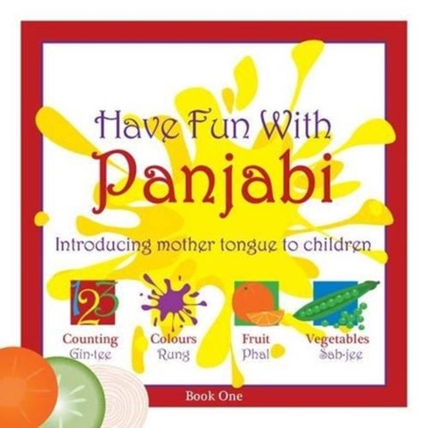 Have Fun With Panjabi - Introducing Mother Tongue to Children