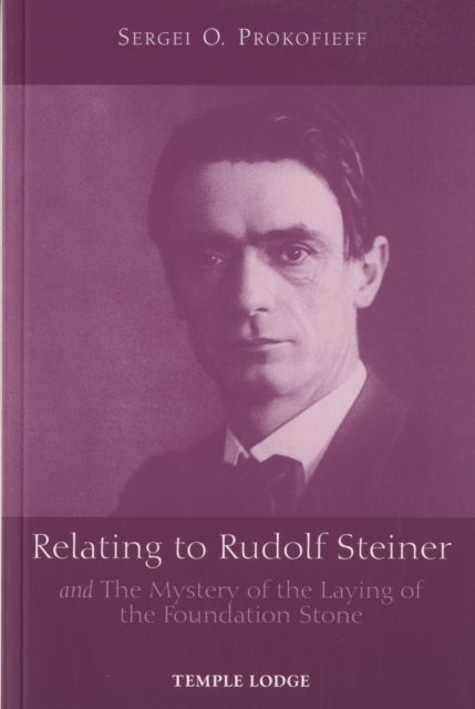 Bilde av Relating To Rudolf Steiner Av Sergei O. Prokofieff