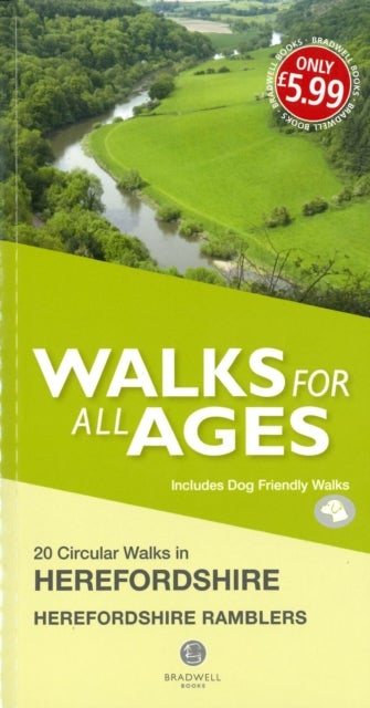 Walks for All Ages in Herefordshire - 20 Short Walks for All the Family