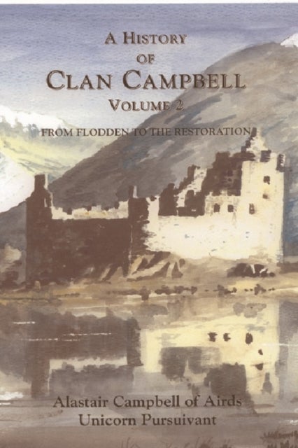 Bilde av A History Of Clan Campbell Av Alastair Campbell