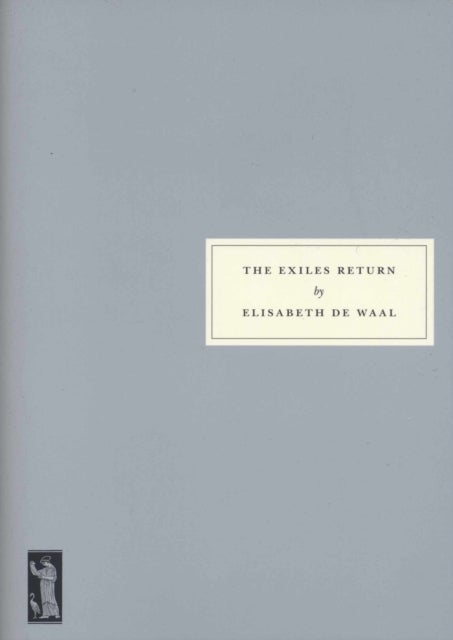 Bilde av The Exiles Return Av Elisabeth De Waal, Edmund De Waal