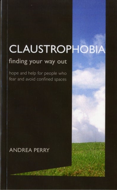 Claustrophobia - Bringing the Fear of Enclosed Spaces into the Open