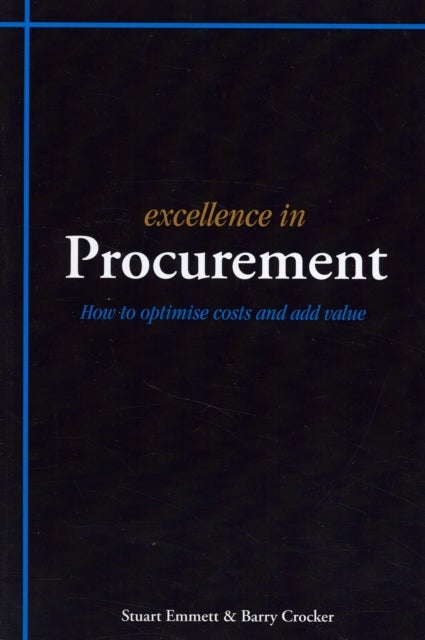 Excellence in Procurement - Hhow to Optimise Costs and Add Value