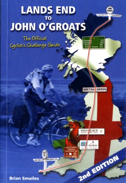 Lands End to John O' Groats - The Official Cyclists Challenge Guide