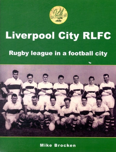 Liverpool City RLFC - Rugby League in a Football City