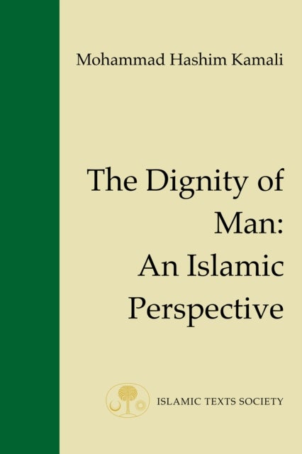 The Dignity of Man - An Islamic Perspective
