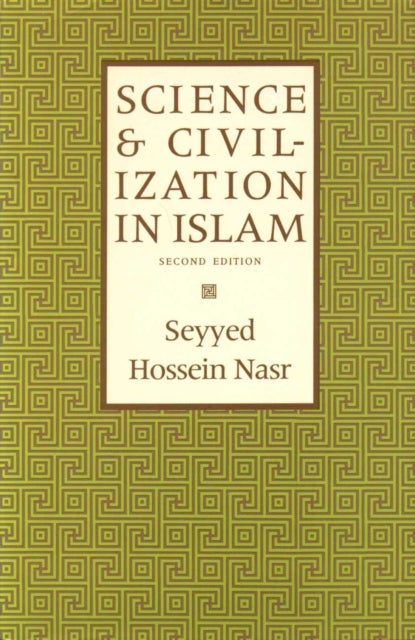 Bilde av Science &amp; Civilization In Islam Av Seyyed Hossein Nasr