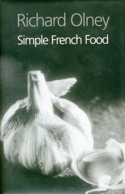 Bilde av Simple French Food Av Richard Olney