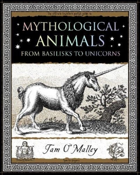 Mythological Animals - from Basilisks to Unicorns