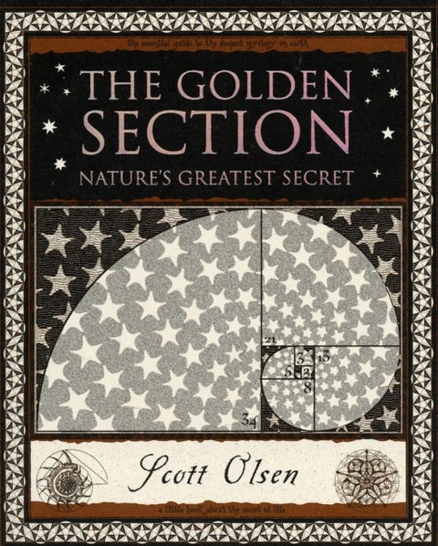 Golden Section - Nature's Greatest Secret