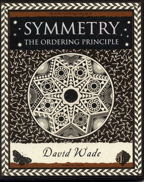 Symmetry - The Ordering Principle
