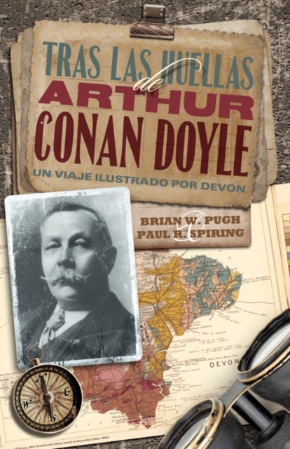 Tras las Huellas de Arthur Conan Doyle - Un Viaje Ilustrado for Devon