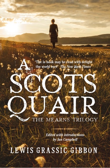 A Scots Quair - The Mearns Trilogy