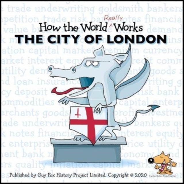 Bilde av How The World Really Works: The City Of London