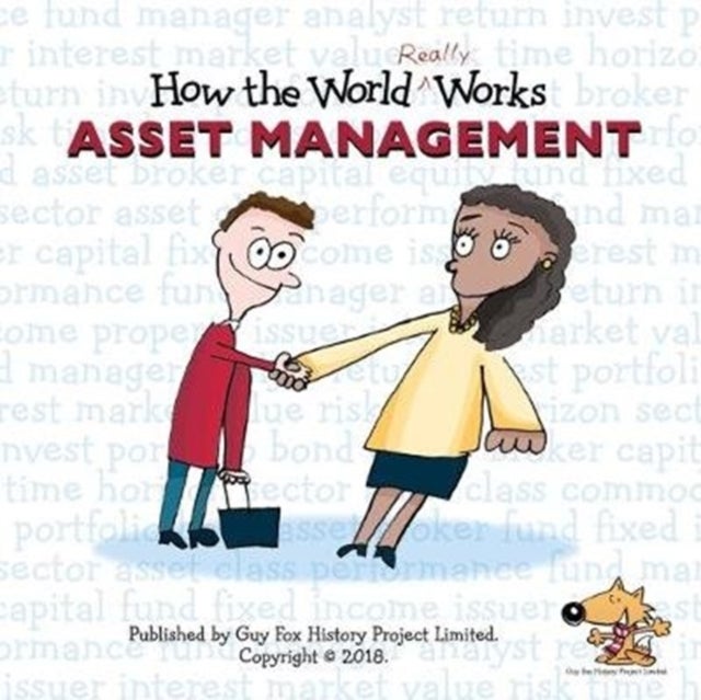Bilde av How The World Really Works: Asset Management Av Guy Fox