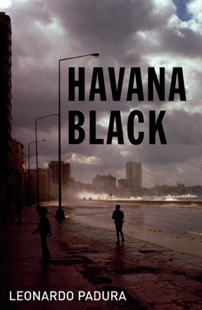 Havana Black - A Mario Conde Mystery