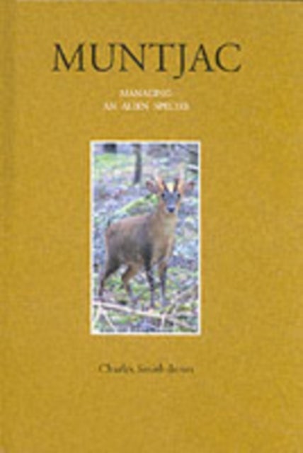 Muntjac - Managing an Alien Species