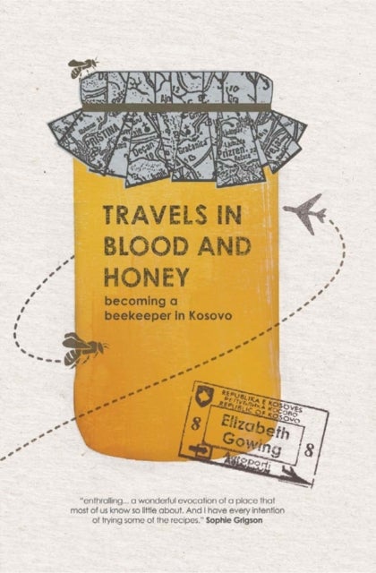 Travels Through Blood and Honey - Becoming a Beekeeper in Kosovo