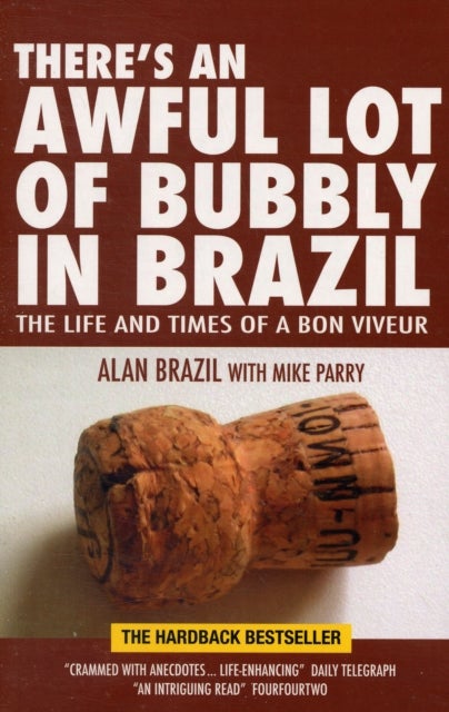 Bilde av There&#039;s An Awful Lot Of Bubbly In Brazil Av Alan Brazil, Mike Parry