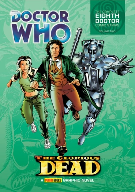 Doctor Who: The Glorious Dead - The Complete Eighth Doctor Comic Strips Vol.2
