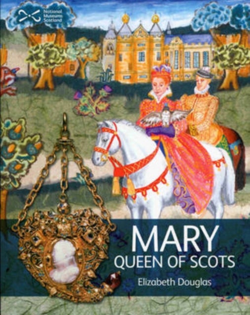 Bilde av Mary Queen Of Scots Av Elizabeth Douglas