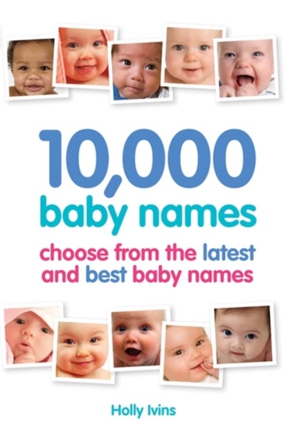 Bilde av 10,000 Baby Names Av Holly Ivins