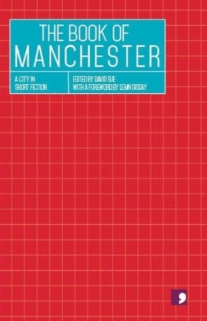 The Book of Manchester - A City in Short Fiction