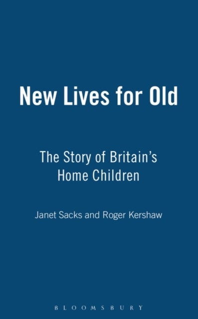New Lives for Old - The Story of Britain's Home Children