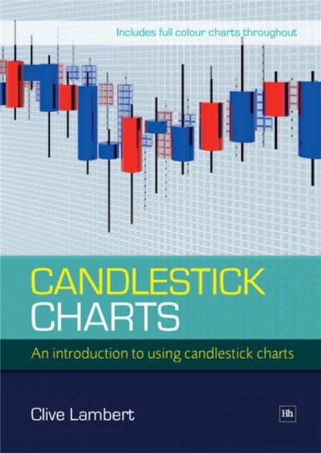 Candlestick Charts - An introduction to using candlestick charts