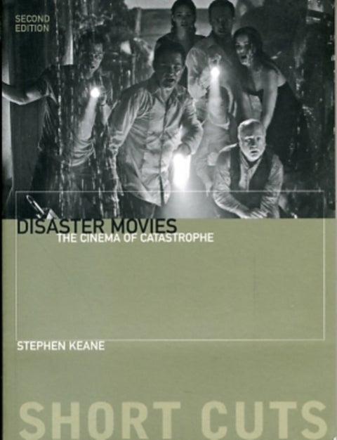 Disaster Movies ¿ The Cinema of Catastrophe 2e