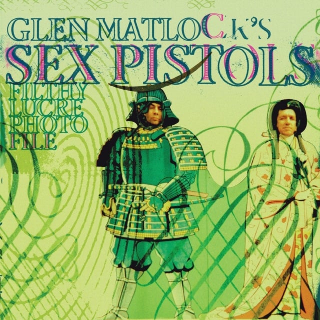 Bilde av Glen Matlock&#039;s Sex Pistols Filthy Lucre Photofile Av Glen Matlock, Joel Mciver
