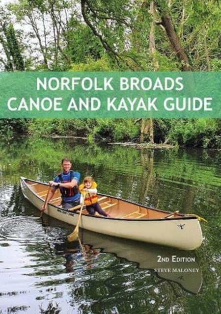 Bilde av Norfolk Broads Canoe And Kayak Guide Av Steve Maloney