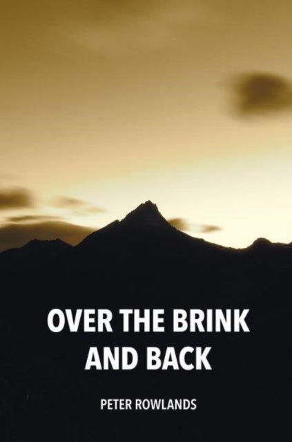 Bilde av Over The Brink And Back Av Peter Rowlands