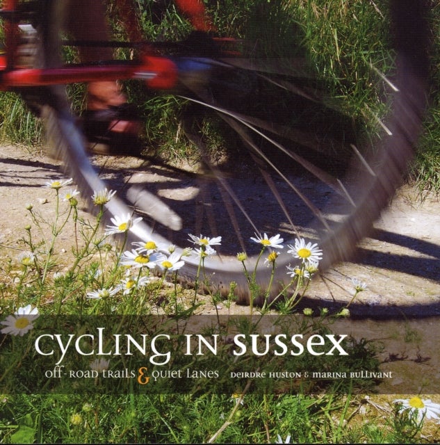 Bilde av Cycling In Sussex Av Deirdre Huston, Marina Bullivant