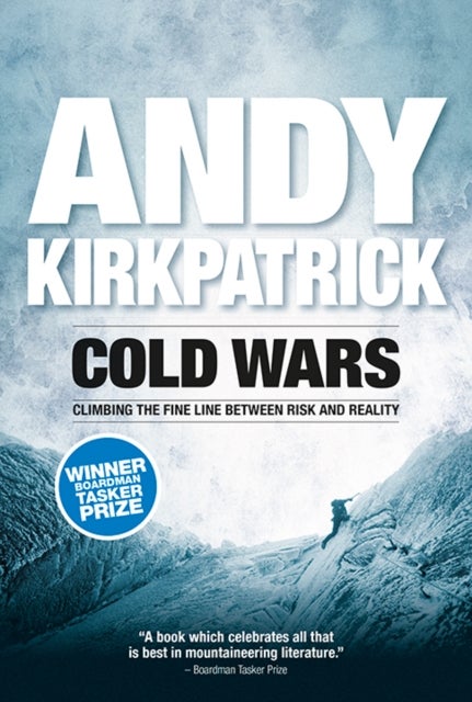 Cold Wars - Climbing the fine line between risk and reality
