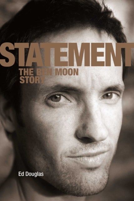 Statement - The Ben Moon Story