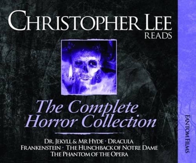 Christopher Lee Reads - Dracula, Frankenstein, Phantom of the Opera, The Hunchback of Notre Dame and Dr Jekyll & Mr Hyde
